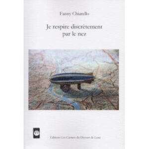 Je respire doucement par le nez, Fanny Chiarello