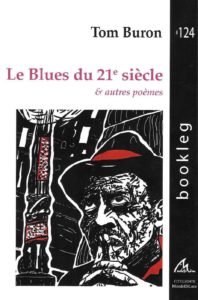 Le blues du 21ème siècle – Tom Buron