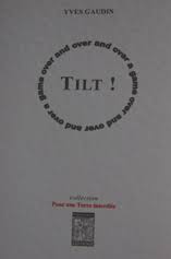 Tilt ! – Yves Gaudin