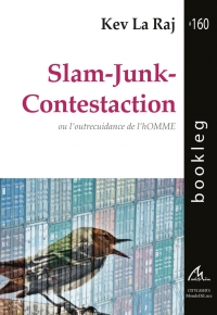 Slam-Junk-Contestaction, Kev La Raj