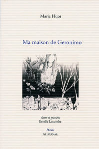 Ma Maison de Geronimo – Marie Huot