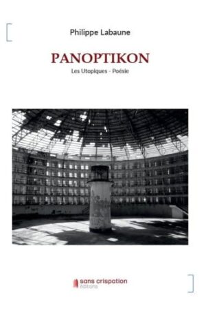 Panoptikon, Philippe Labaune